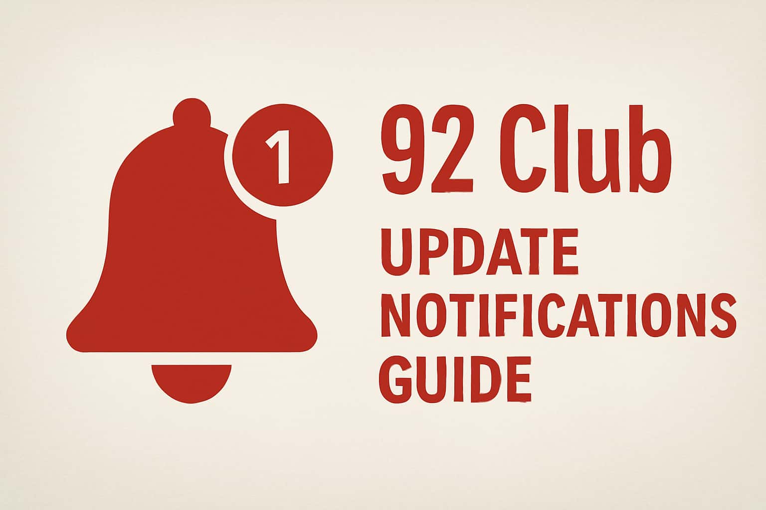 An informative image illustrating the key aspects of 92 Club Update Notifications Guide.