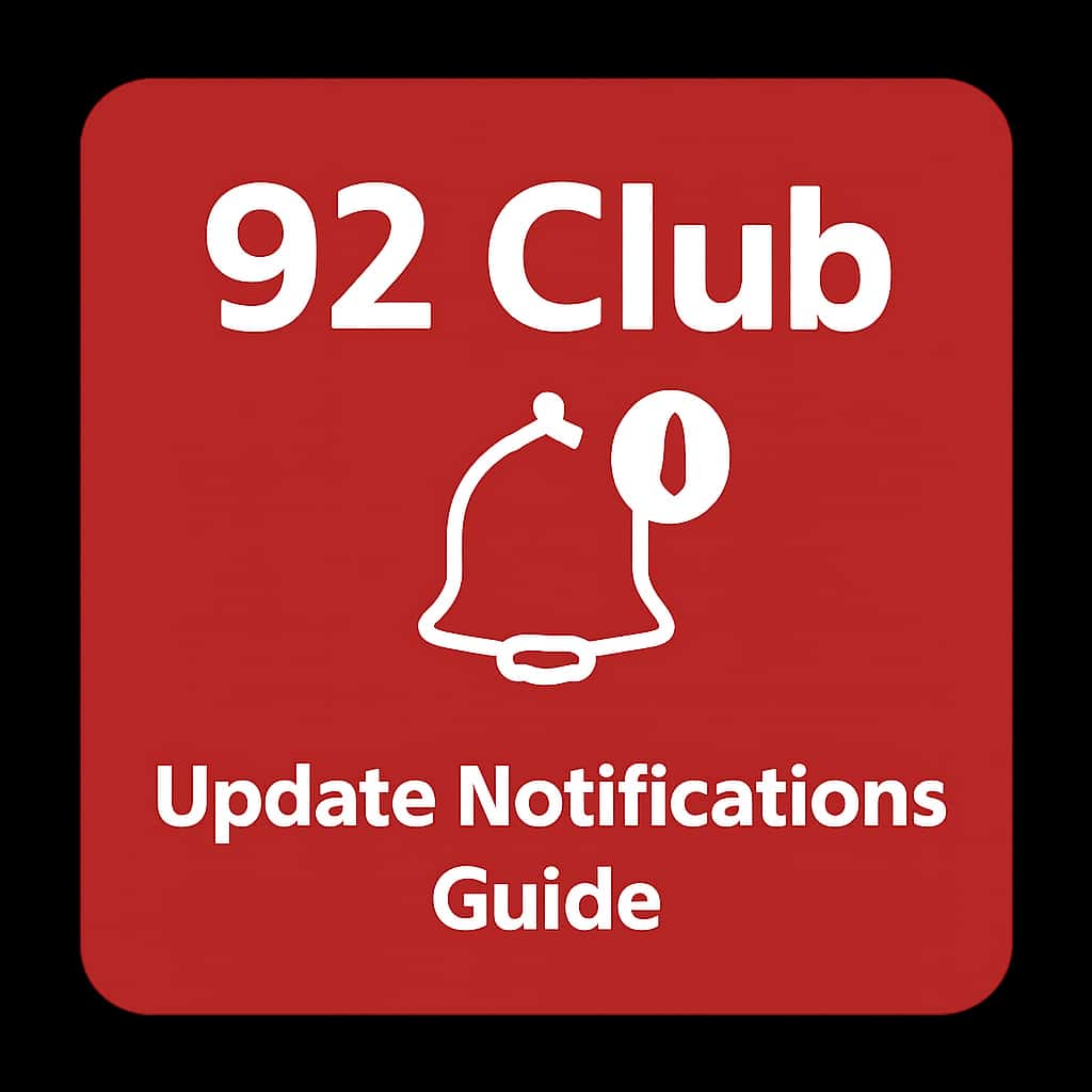A simple badge representing the 92 Club Update Notifications Guide.